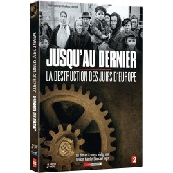 DVD Jusqu'au dernier : La Destruction des Juifs d'europe