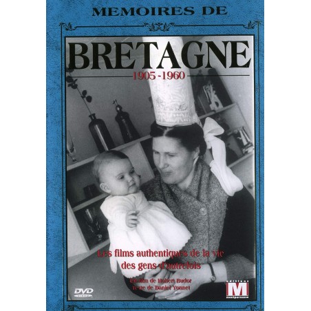 DVD Mémoires de Bretagne (1905-1960)