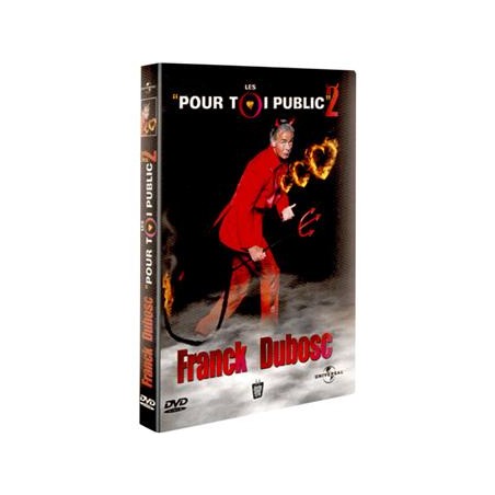 DVD Franck Dubosc (Les pour toi Public 2)