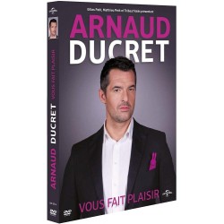 DVD Arnaud ducret (vous fait plaisir)